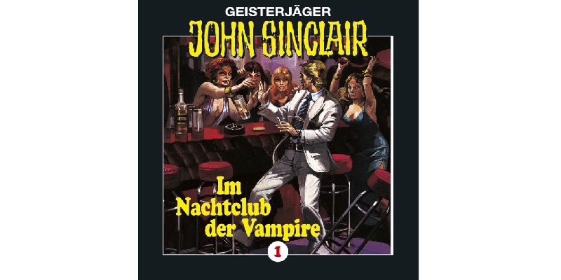 Folge der Woche: Geisterjäger John Sinclair – Im Nachtclub der Vampire (1)