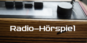 Radio-Hörspiel